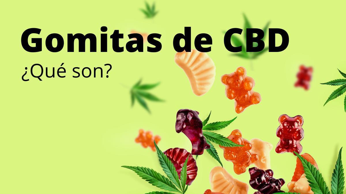 ¿Gomitas de CBD? ¿Qué son? Conoce Todos los Beneficios- Vuelo 420 Smoke Shop Mexico Monterrey