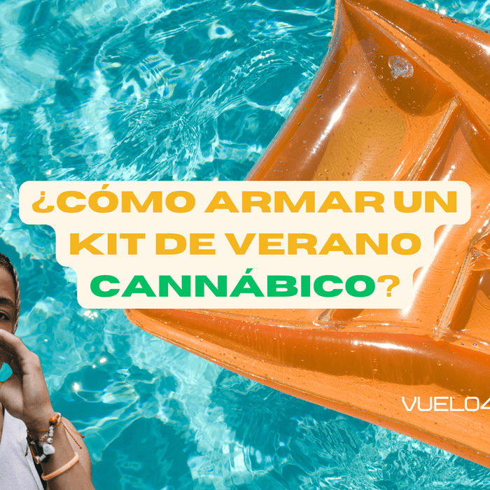 ¿Cómo armar un kit de verano cannábico?