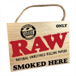 RAW Smoked Here Letrero Madera Mexico Smoke Shop Monterrey Vuelo 420